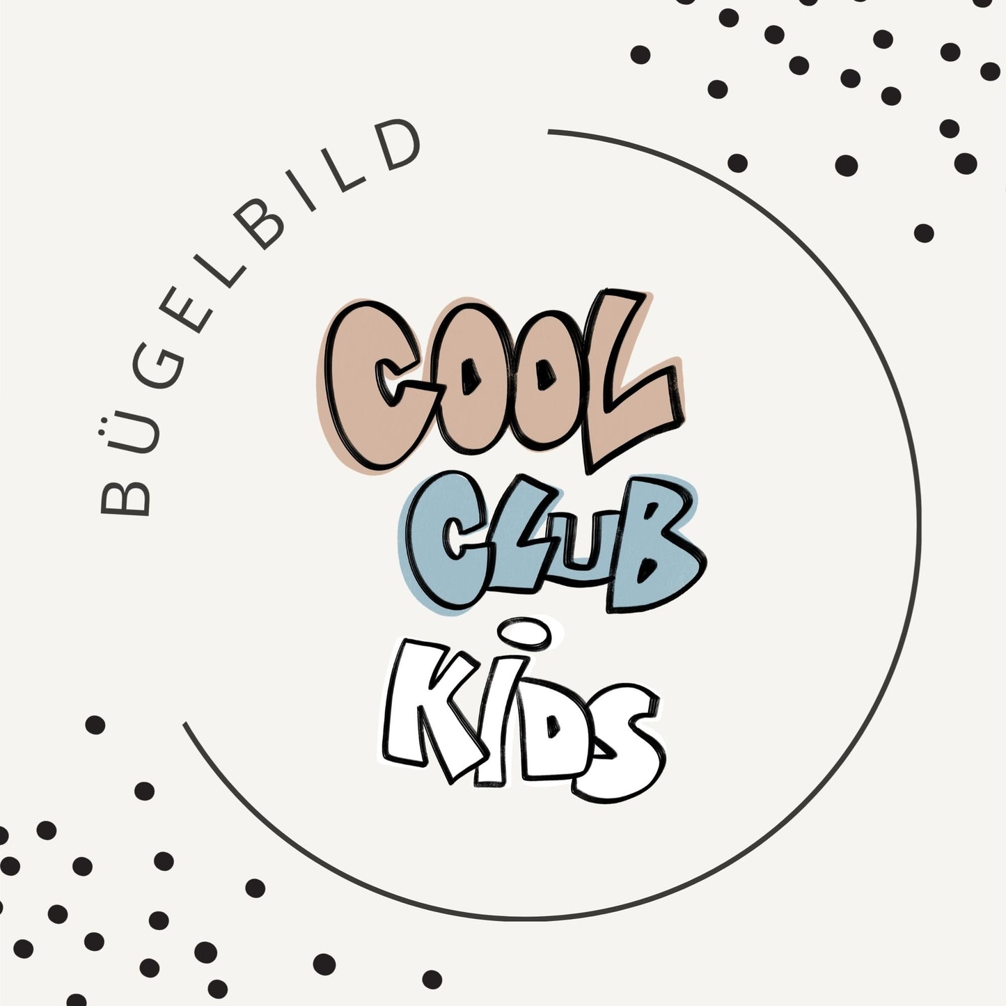 Bügelbild Cool Kids Club 4 – Schriftzug Streetstyle
